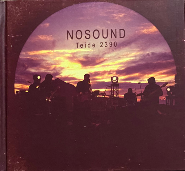 NOSOUND - Teide 2390 (CD+DVD)